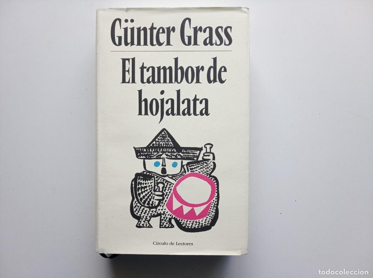 Libros de segunda mano: G&Uuml;NTER GRASS. EL TAMBOR DE HOJALATA. 1999.