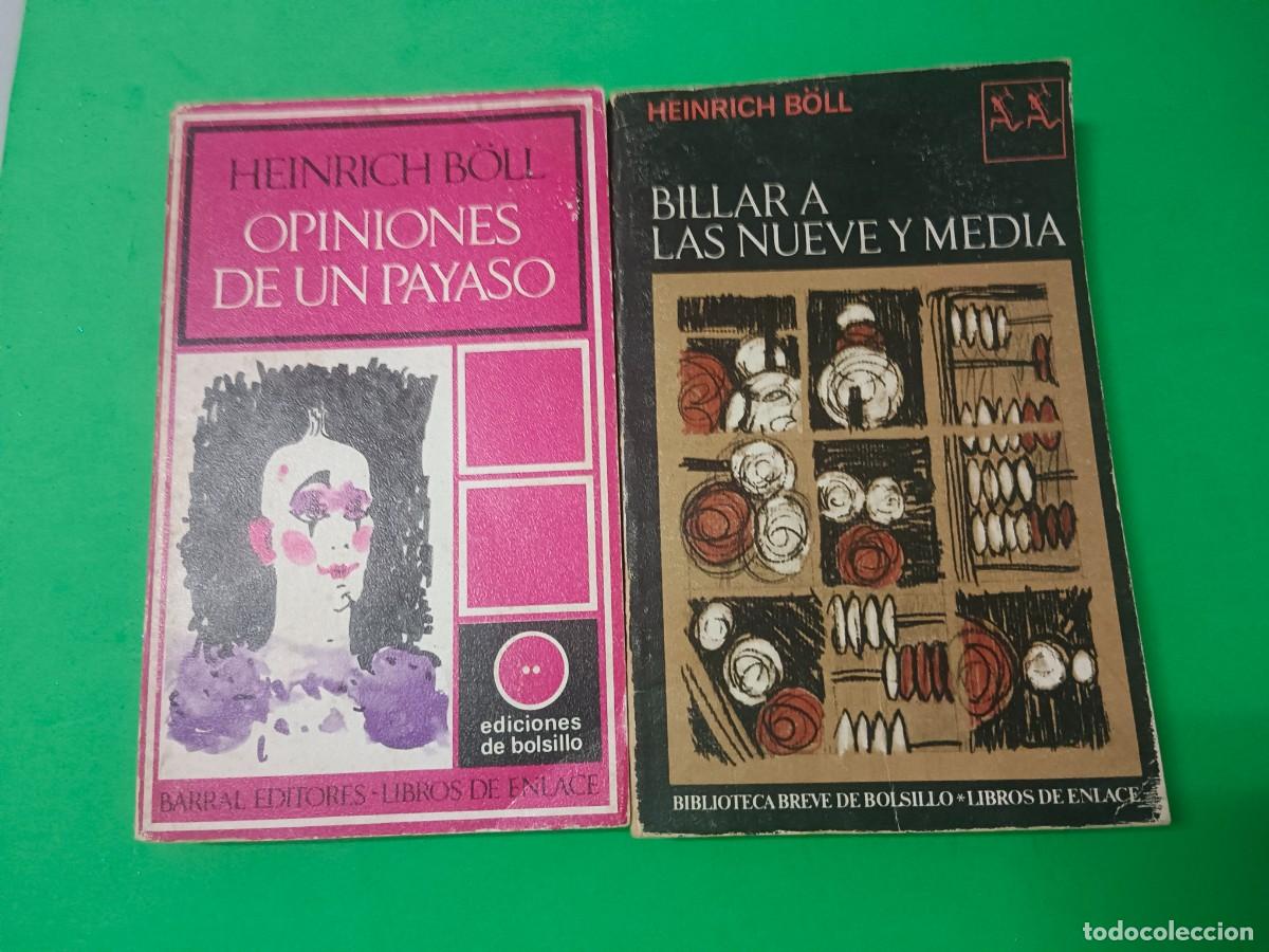 Libros de segunda mano: OPINIONES DE UN PAYASO/ BILLAR A LAS NUEVE Y MEDIA. HEINRICH BOLL