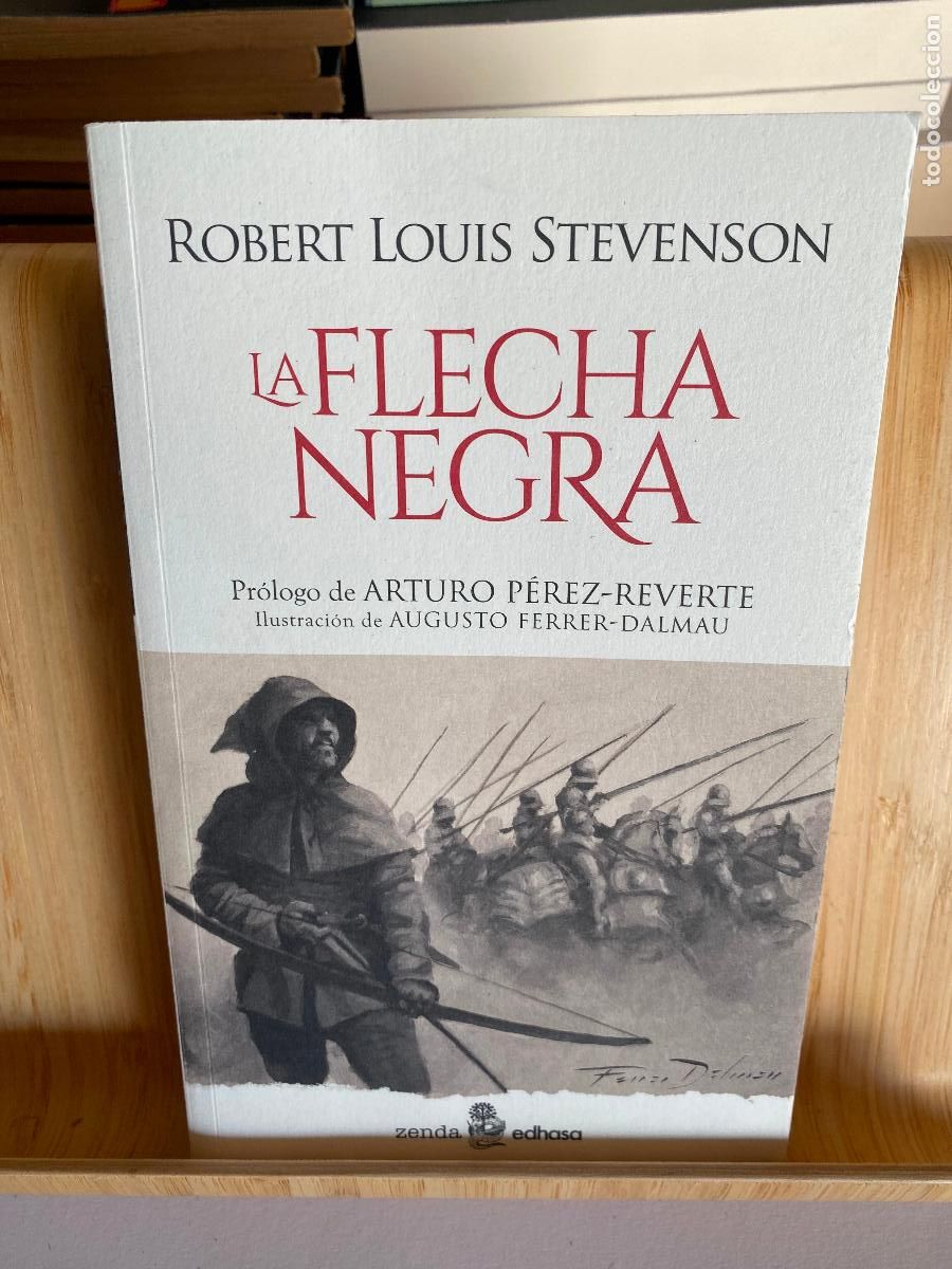 Libros de segunda mano: LA FLECHA NEGRA. ROBERT LOUIS STEVENSON. EDITORIAL EDHASA. COLECCI&Oacute;N ZENDA