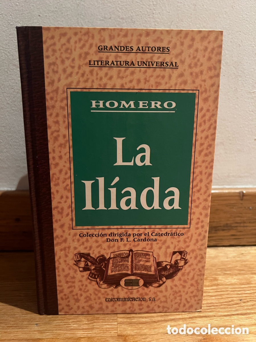 Libros de segunda mano: HOMERO La Il&iacute;ada GRANDES AUTORES LITERATURA UNIVERSAL