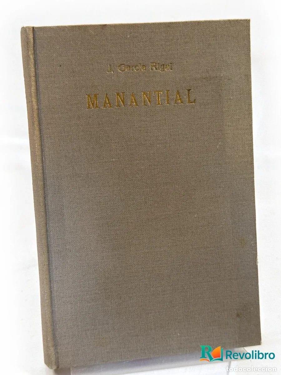 Libros de segunda mano: Manantial - J. Garc&iacute;a Rigual