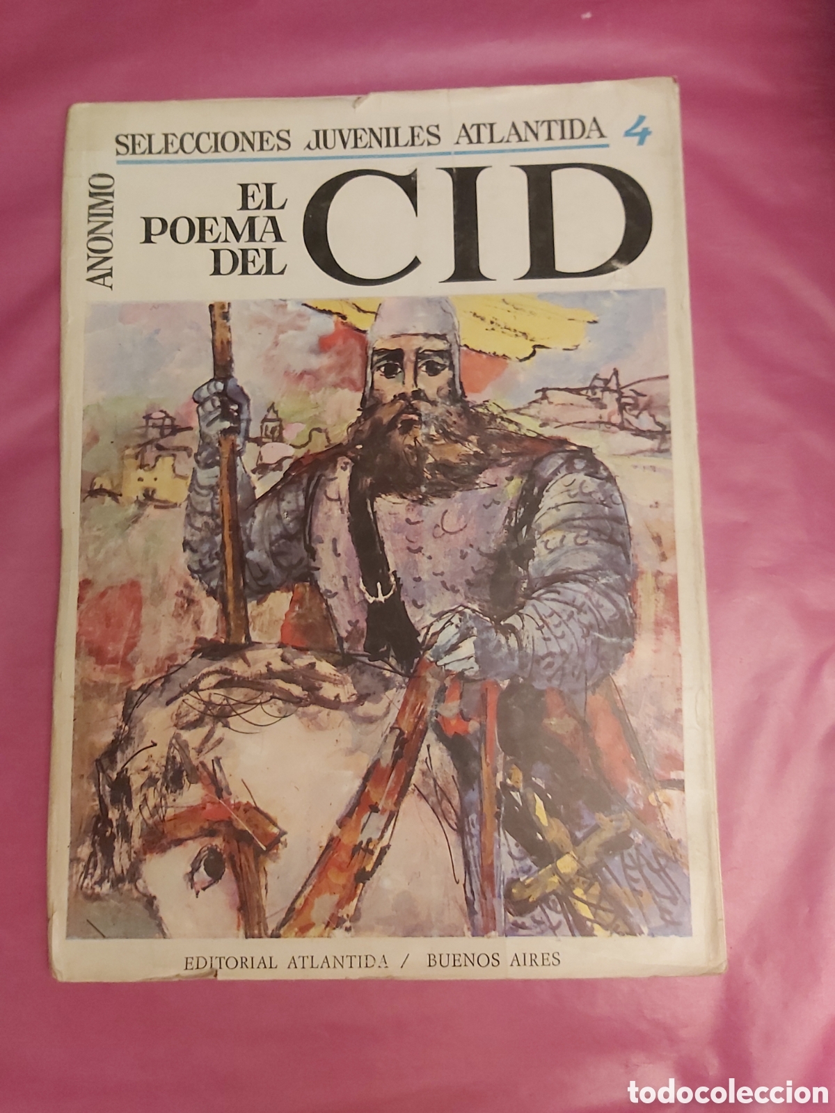Libros de segunda mano: EL POEMA DEL CID SELECCIONES JUVENILES ATLANTIDA 4 BUENOS AIRES 1965 R. BAEZA ILUSTRACIONES MORALES