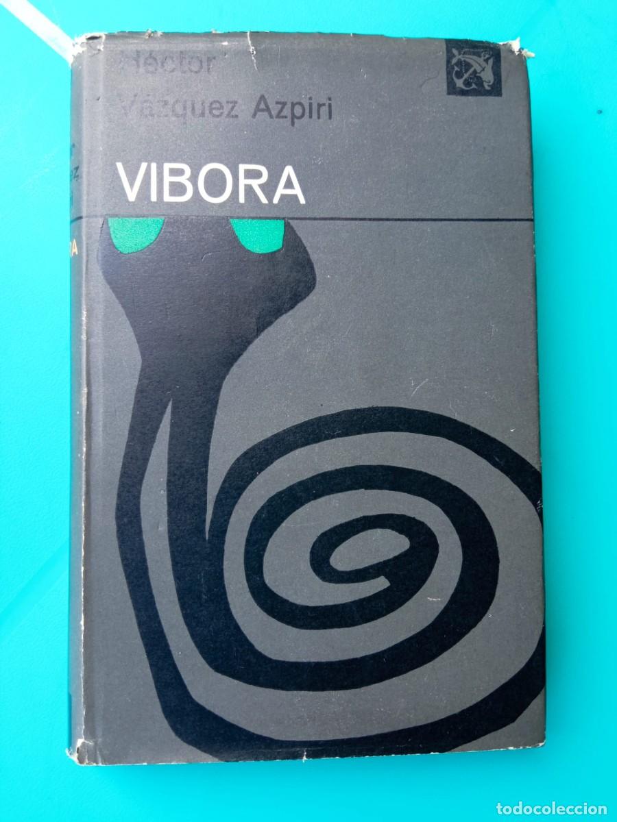 Libros de segunda mano: V&iacute;bora. H&eacute;ctor V&aacute;zquez Azpiri - Foto 1