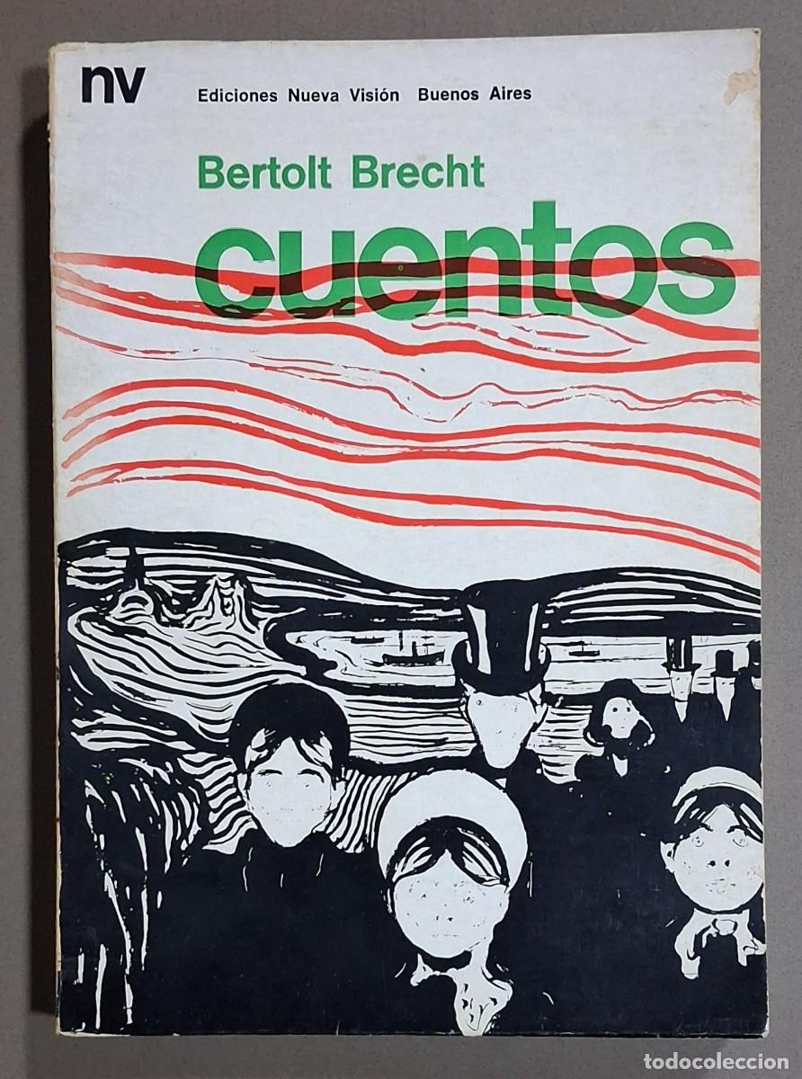 Libros de segunda mano: Cuentos. Bertolt Brecht. Nueva Visi&oacute;n 1970. 1&ordf; edici&oacute;n! Muy buen estado!!