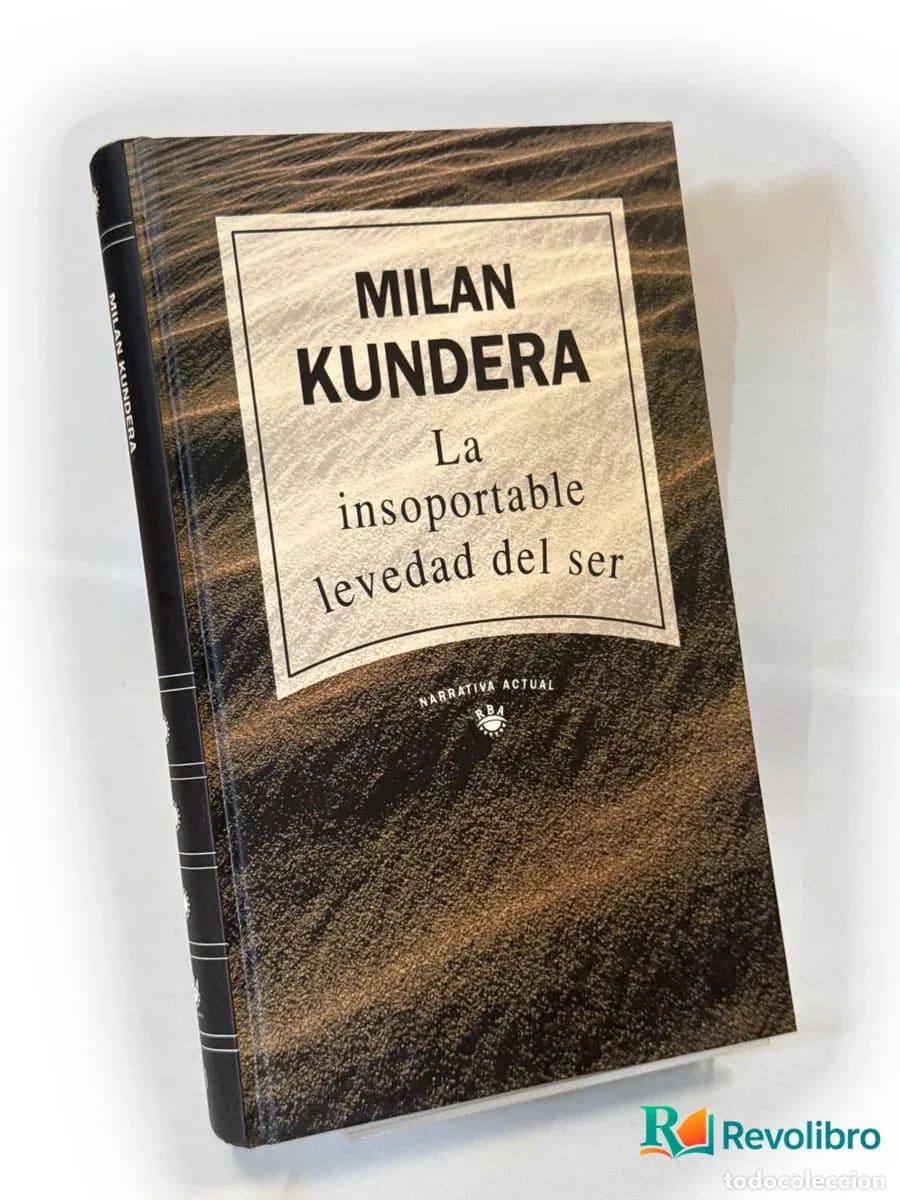 Libros de segunda mano: La insoportable levedad del ser - Milan Kundera