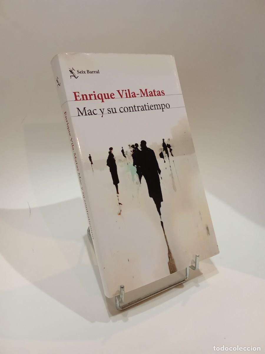 Libros de segunda mano: Enrique Vila-Matas. Mac y su contratiempo