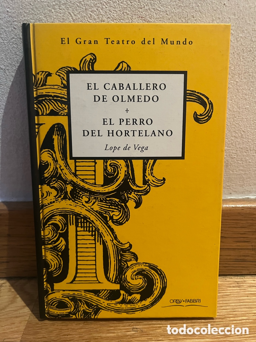 Libros de segunda mano: EL CABALLERO DE OLMEDO EL PERRO DEL HORTELANO Lope de Vega