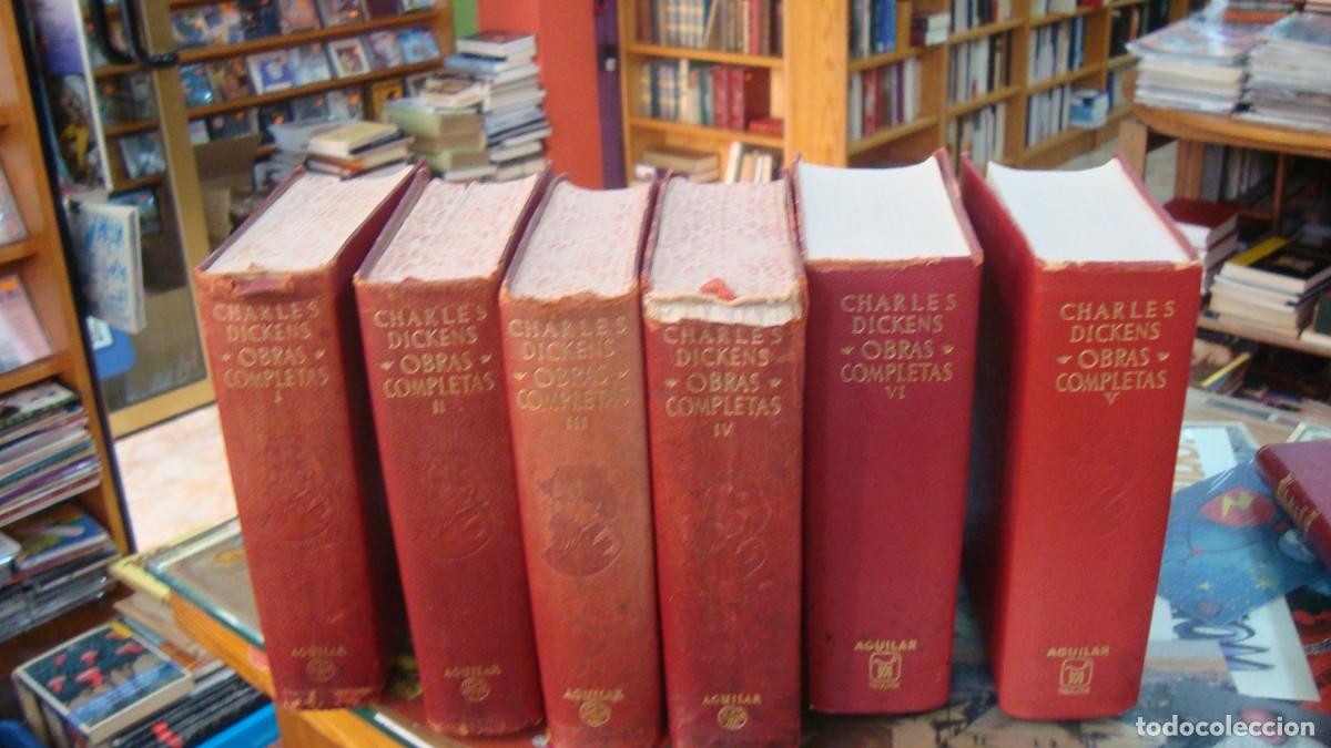 Libros de segunda mano: CHARLES DICKENS OBRAS COMPLETAS AGUILAR . 6 TOMOS