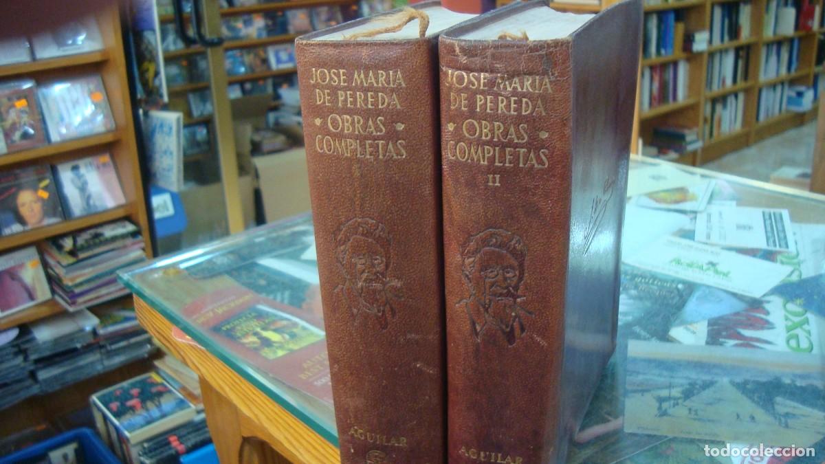 Libros de segunda mano: JOSE MARIA DE PEREDA - OBRAS COMPLETAS - TOMO I Y II - AGUILAR - 1948 1&ordf; edicion