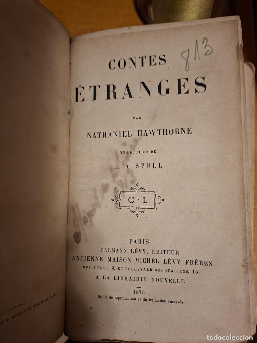 Libros de segunda mano: Contes Etranges. Nathaniel Hawthorne - Calmann Levy, 1876