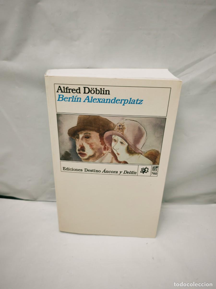 Libros de segunda mano: Berl&iacute;n Alexanderplatz (Primera edici&oacute;n, Colecci&oacute;n: &Aacute;ncora y Delf&iacute;n) - Foto 1