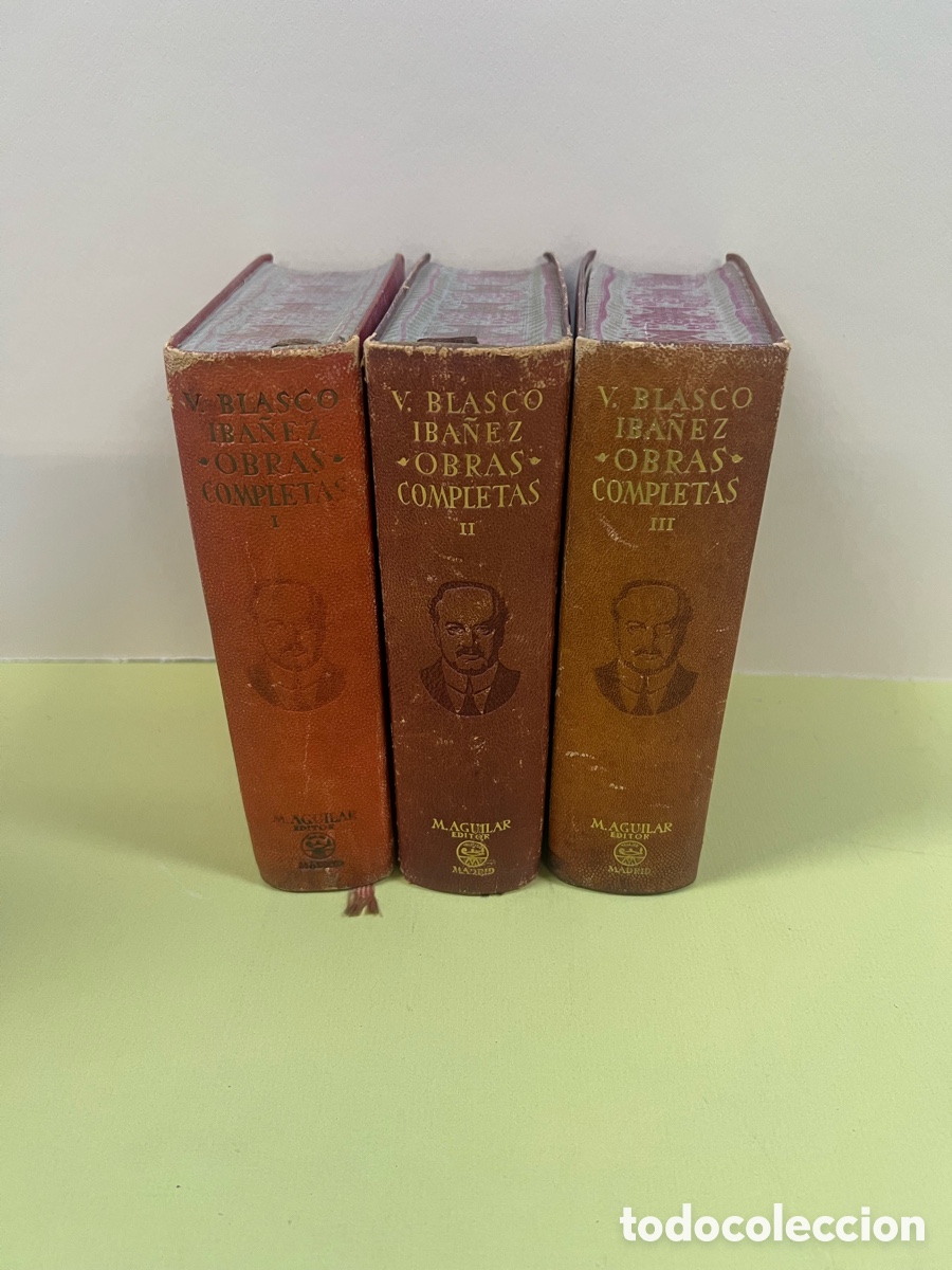 Libros de segunda mano: Obras completas de Blasco Iba&ntilde;ez de Aguilar, 1&ordf; edici&oacute;n
