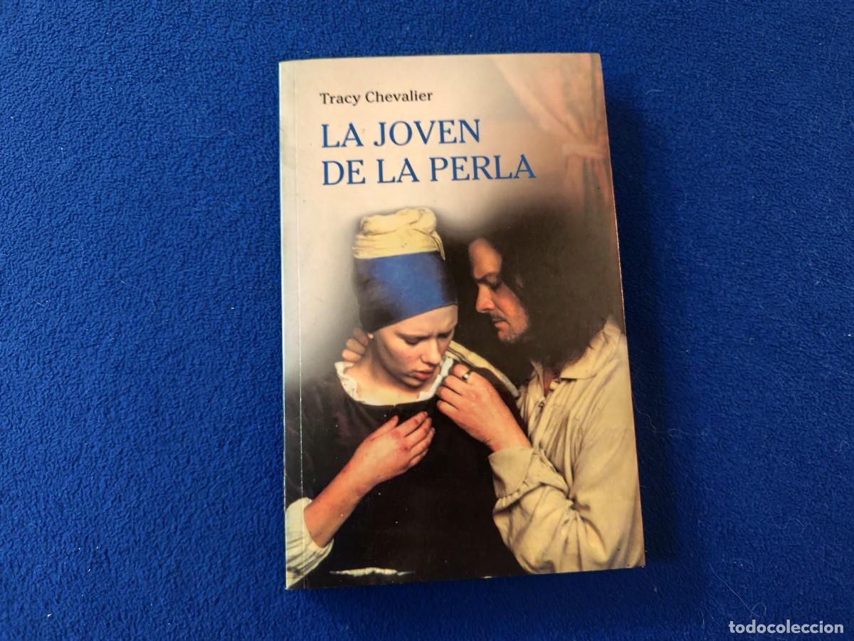 Libri di seconda mano: LA JOVEN DE LA PERLA Tracy Chevalier Ediciones RBA 2010
