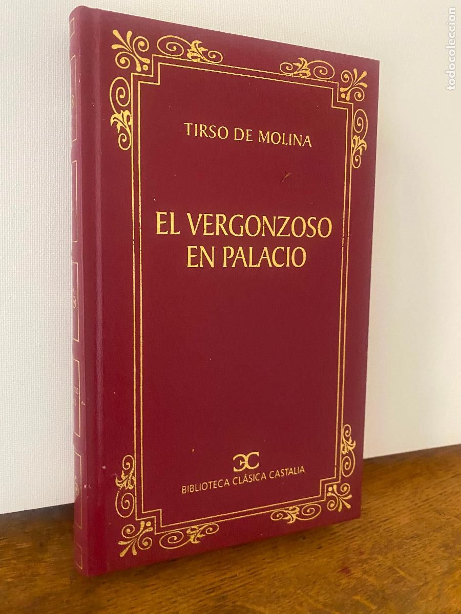 Libros de segunda mano: EL VERGONZOSO EN PALACIO - TIRSO DE MOLINA - CASTALIA