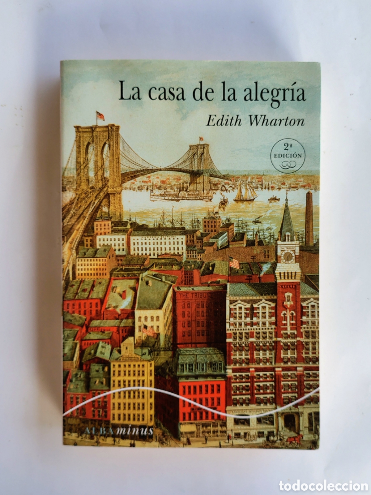 Libros de segunda mano: La casa de la alegr&iacute;a &ndash; Edith Wharton | Alba Minus - Foto 1