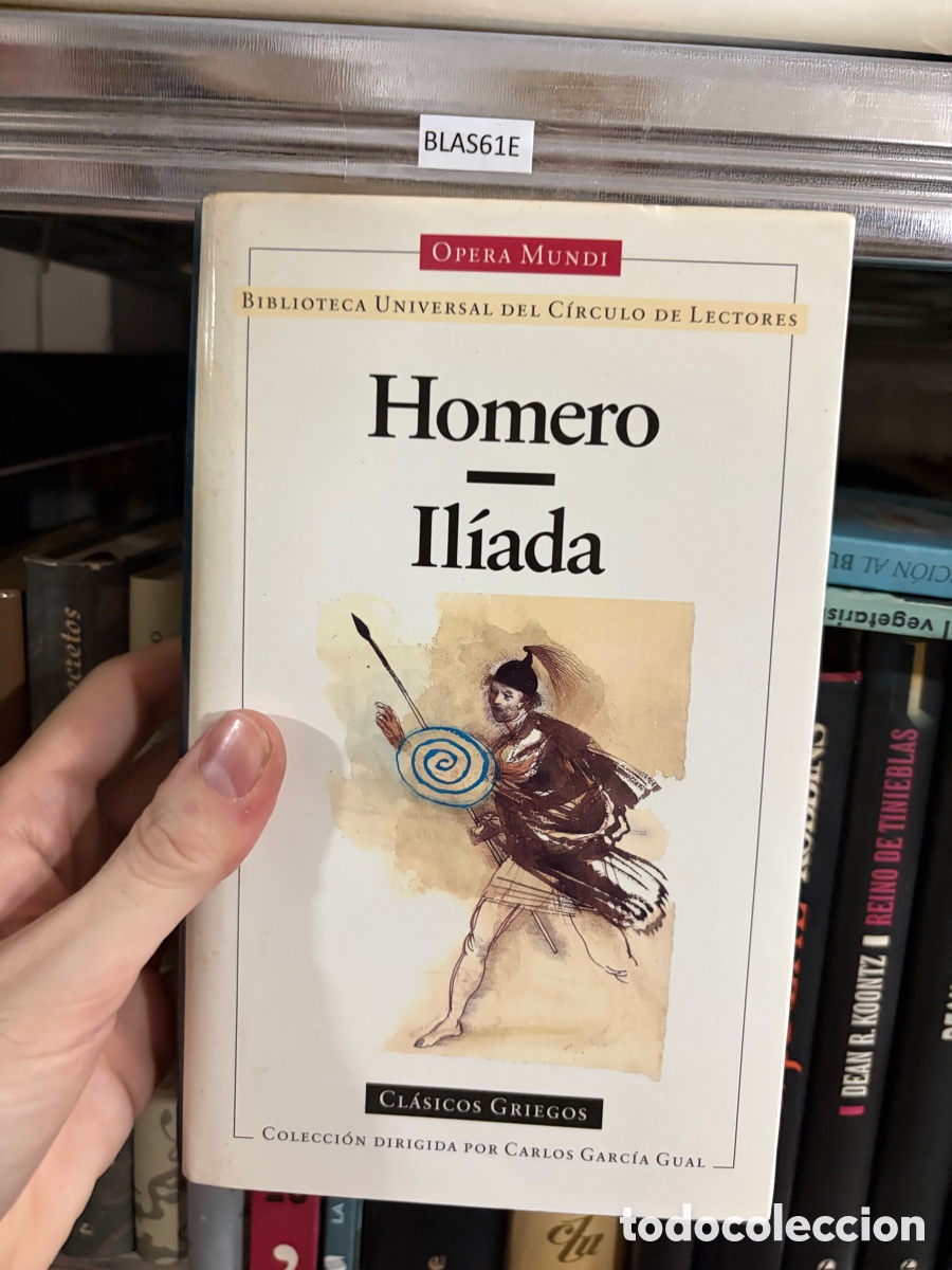 Libros de segunda mano: Blas61E Il&iacute;ada - Homero; Crespo G&uuml;emes, Emilio; Garc&iacute;a Gual, Carlos