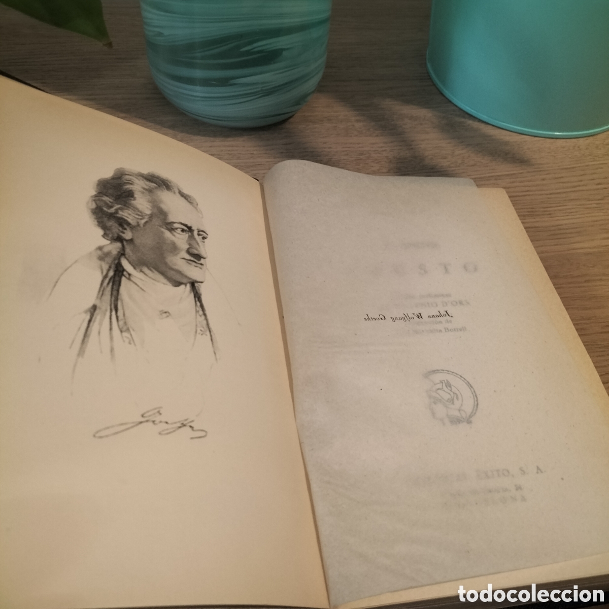 Libros de segunda mano: FAUSTO - J.W. GOETHE- EDITORIAL &Eacute;XITO 1957 (CL&Aacute;SICOS JACKSON) - Foto 2