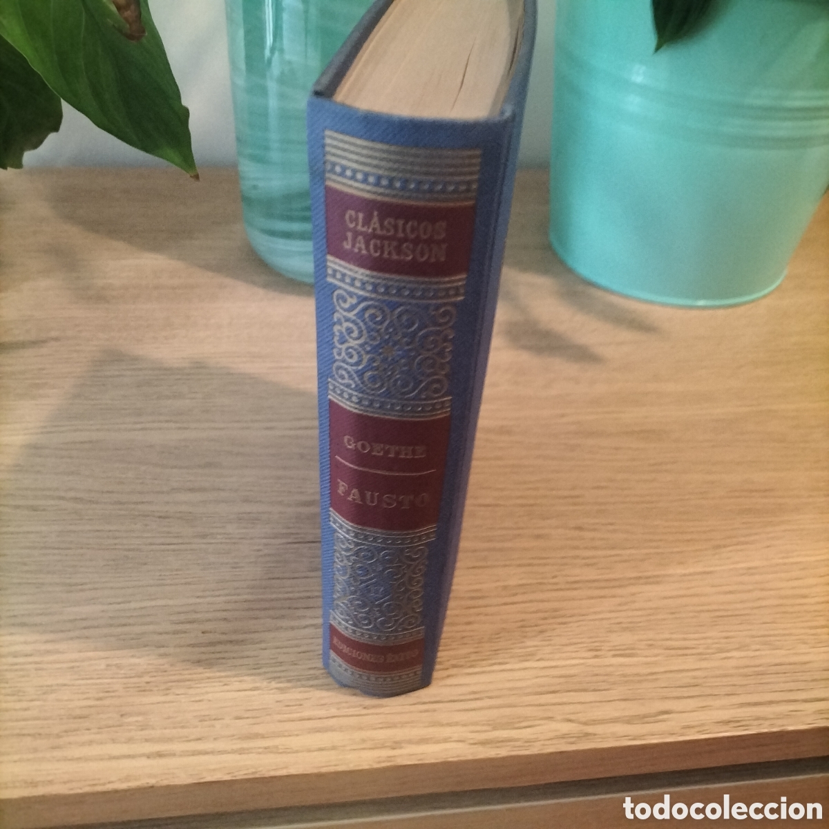 Libros de segunda mano: FAUSTO - J.W. GOETHE- EDITORIAL &Eacute;XITO 1957 (CL&Aacute;SICOS JACKSON) - Foto 4