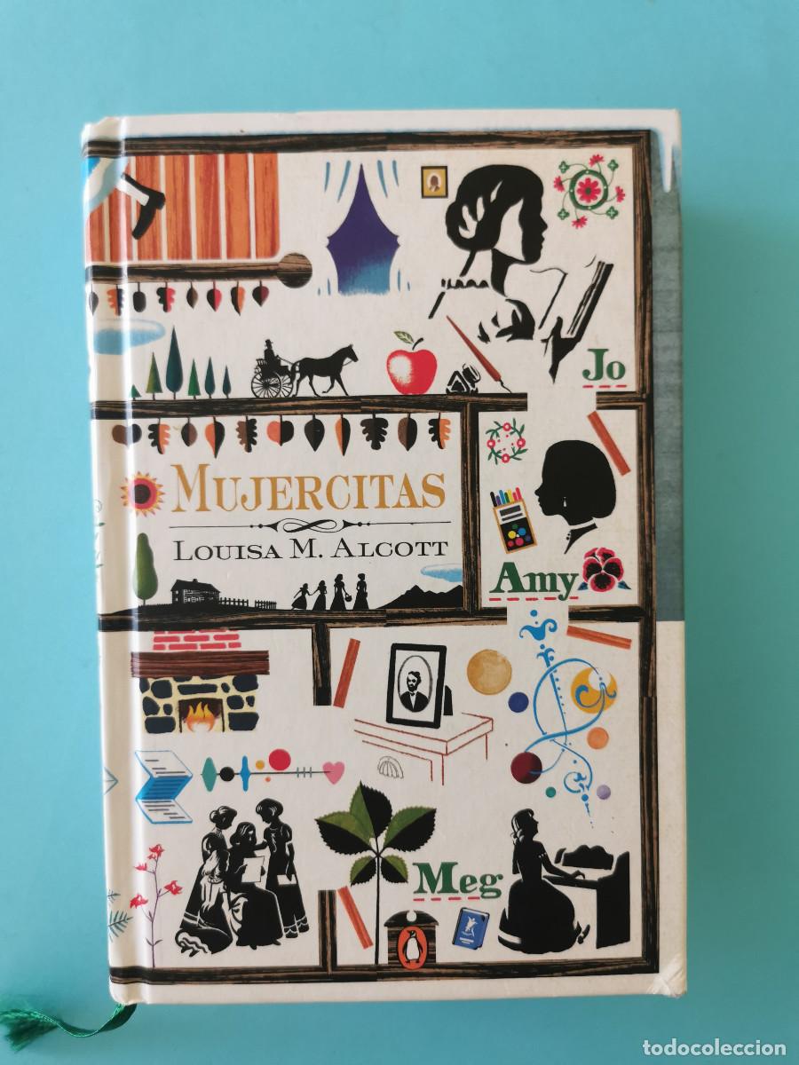 Libros de segunda mano: Mujercitas. Louise May Alcott. Edici&oacute;n Conmemorativa Sesquicentenario. Tapa dura Penguin Clasicos,