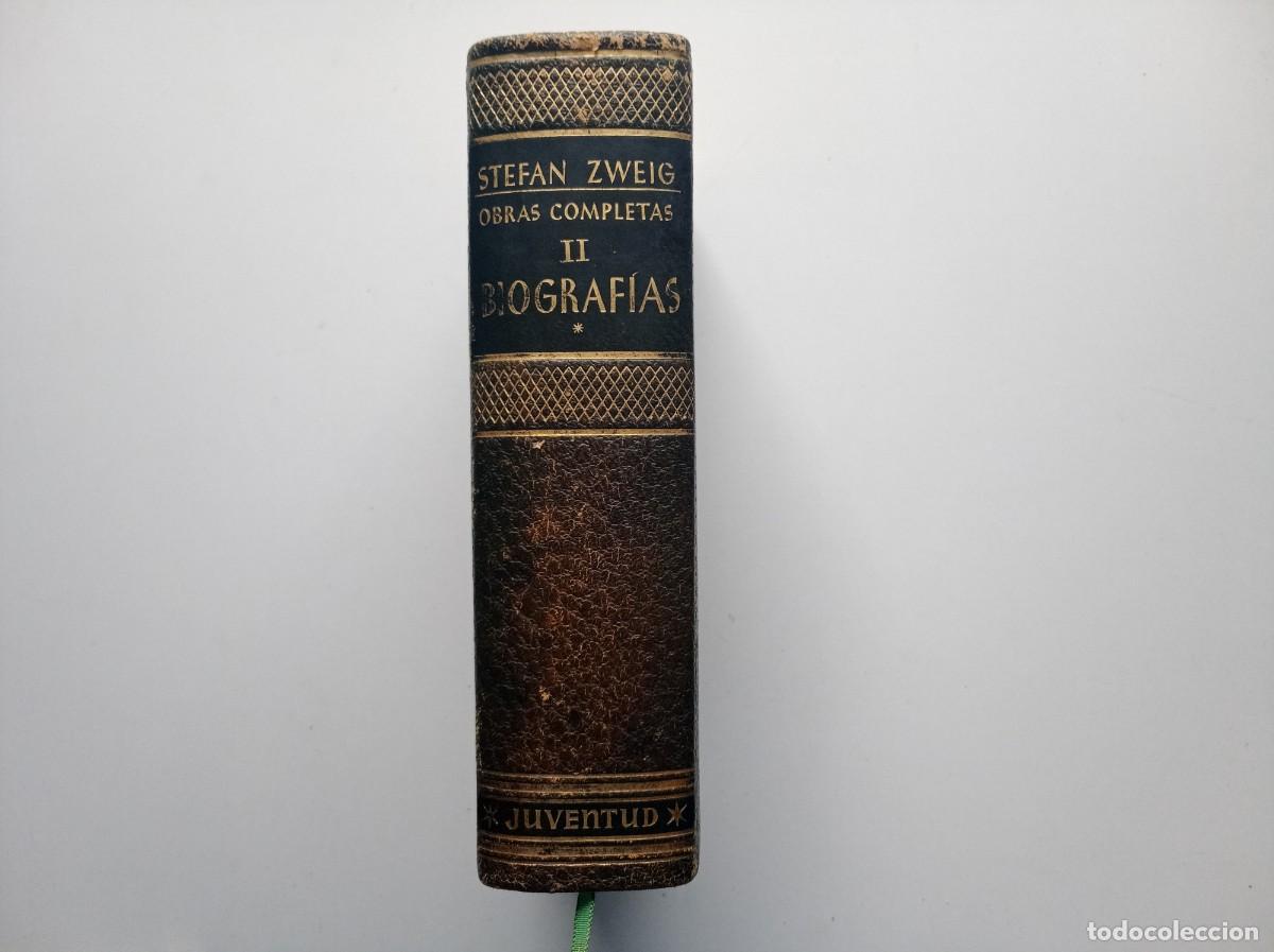 Libros de segunda mano: STEFAN ZWEIG. OBRAS COMPLETAS. BIOGRAFIAS I. EDITORIAL JUVENTUD. 1952. PAPEL BIBLIA.