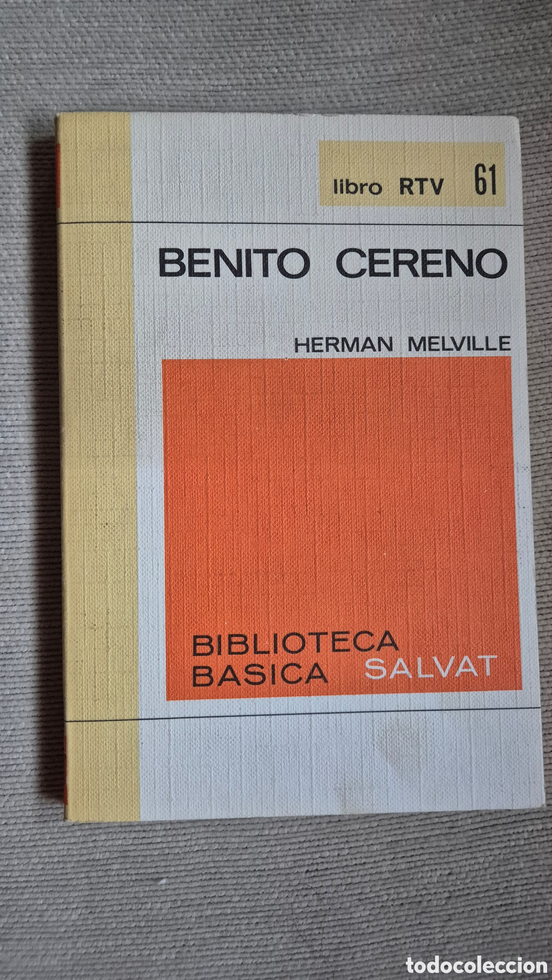 Libros de segunda mano: Libro Benito Cereno. Herman Melville. Salvat Editores 1970