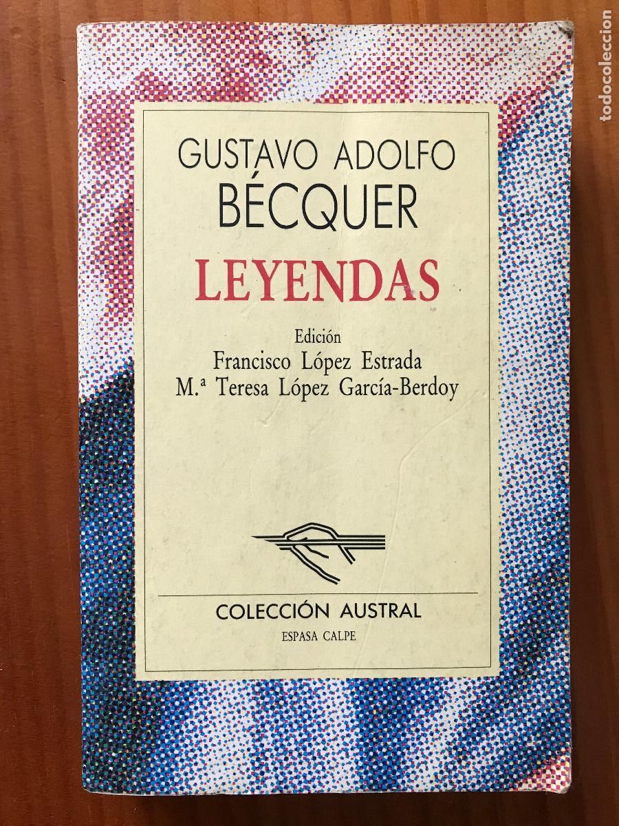 Libros de segunda mano: Leyendas / Gustavo Adolfo B&eacute;cquer. Espasa Calpe. Austral