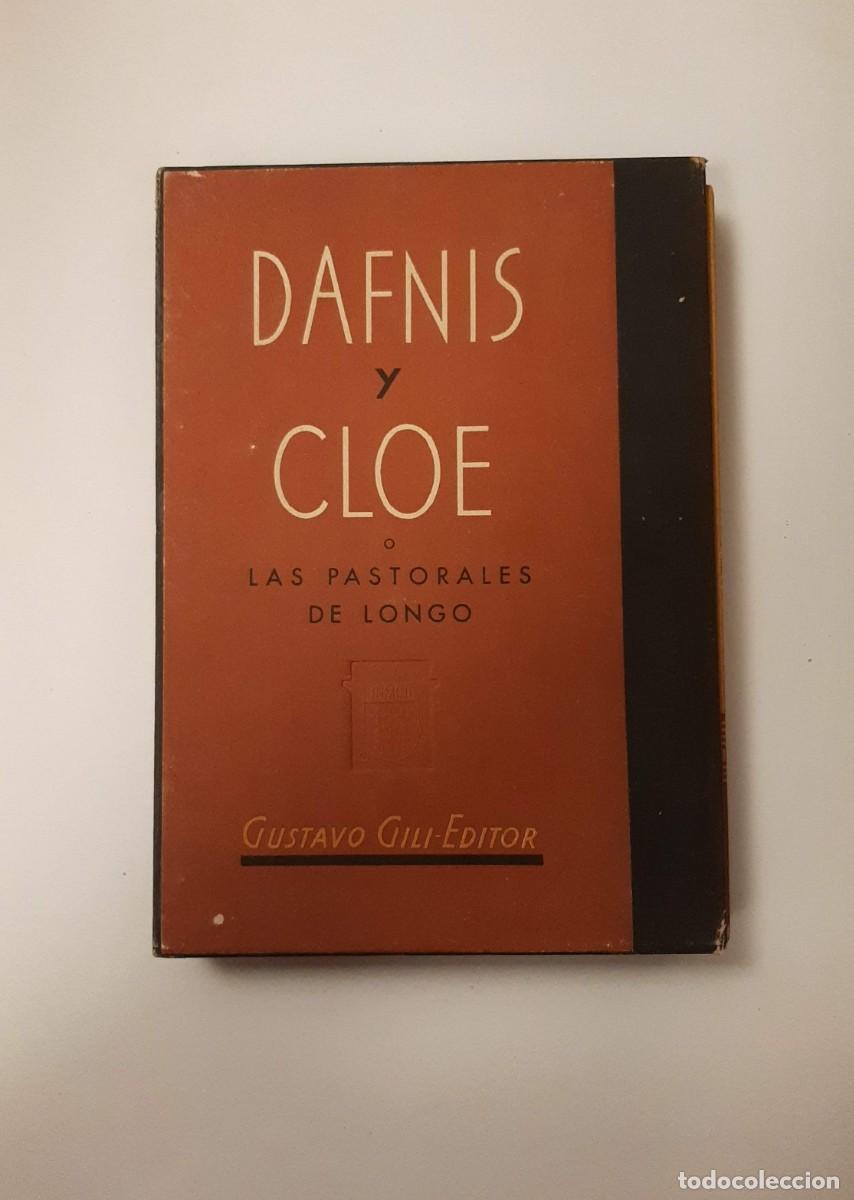 Libros de segunda mano: DAFNIS Y CLOE O LAS PASTORALES DE LONGO - ALERA, JUAN