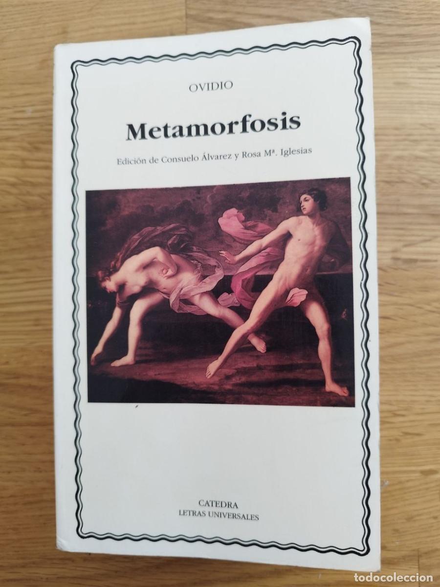 Libros de segunda mano: Metamorfosis, Ovidio (PREGUNTAR DISPONIBILIDAD)