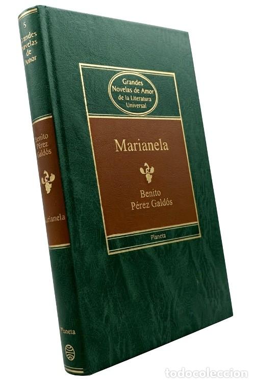 Libros de segunda mano: BENITO PEREZ GALDOS. MARIANELA. GRANDES NOVELAS DE AMOR. EDITORIAL PLANETA.