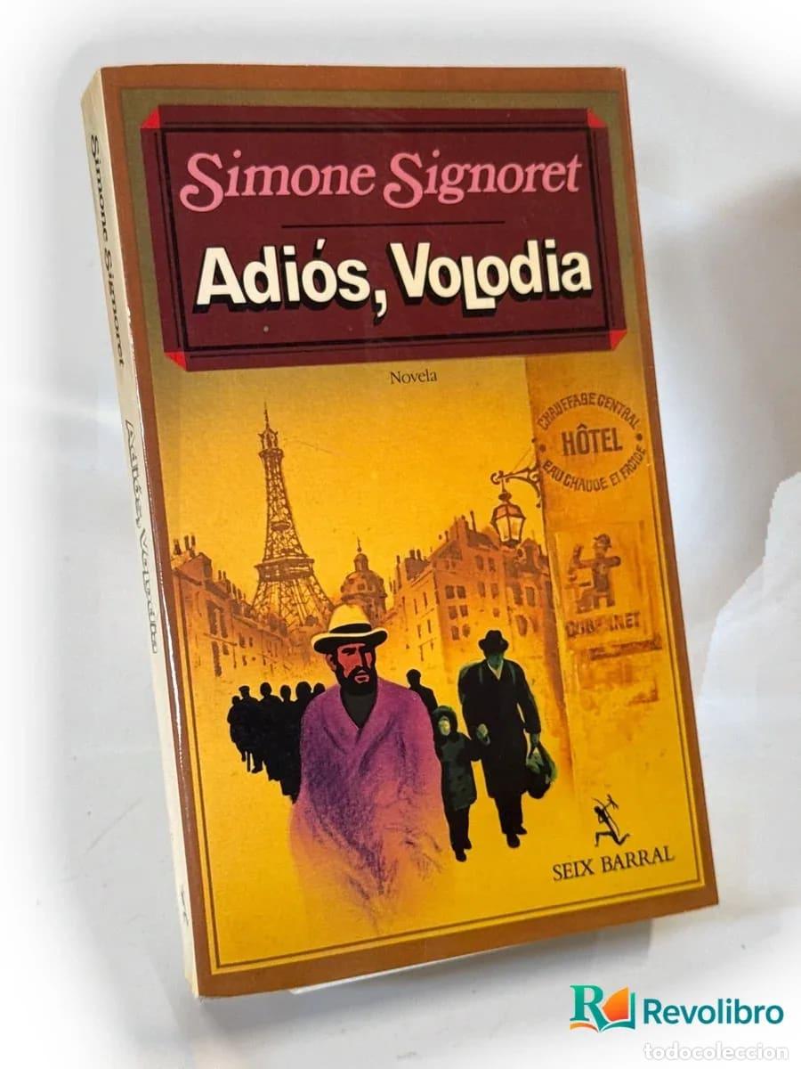 Libros de segunda mano: Adi&oacute;s, Volodia - Simone Signoret - Foto 1