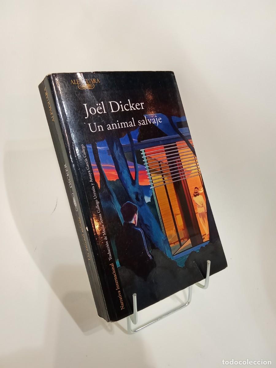 Libros de segunda mano: Jo&euml;l Dicker. Un animal salvaje - Foto 1