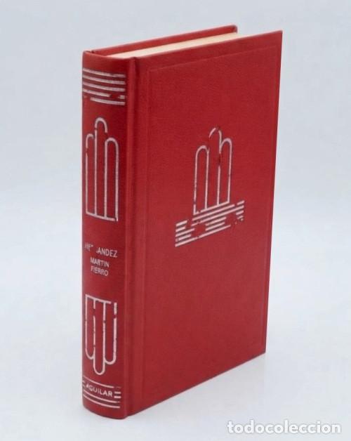 Libros de segunda mano: M4049 - CRISOL. MARTIN FIERRO. JOSE HERNANDEZ. ILUSTRADO. EDITORIAL AGUILAR.