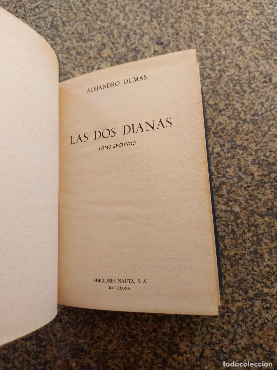 Libros de segunda mano: LAS DOS DIANAS -- TOMO II -- ALEJANDRO DUMAS -- NAUTA 1970 --