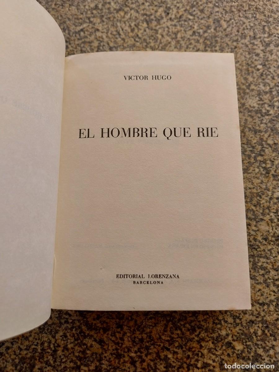 Libros de segunda mano: EL HOMBRE QUE RIE -- VICTOR HUGO -- LORENZANA 1969 --