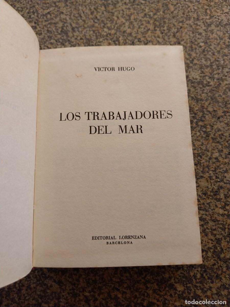 Libros de segunda mano: LOS TRABAJADORES DEL MAR - -VICTOR HUGO -- LORENZANA 1969 --