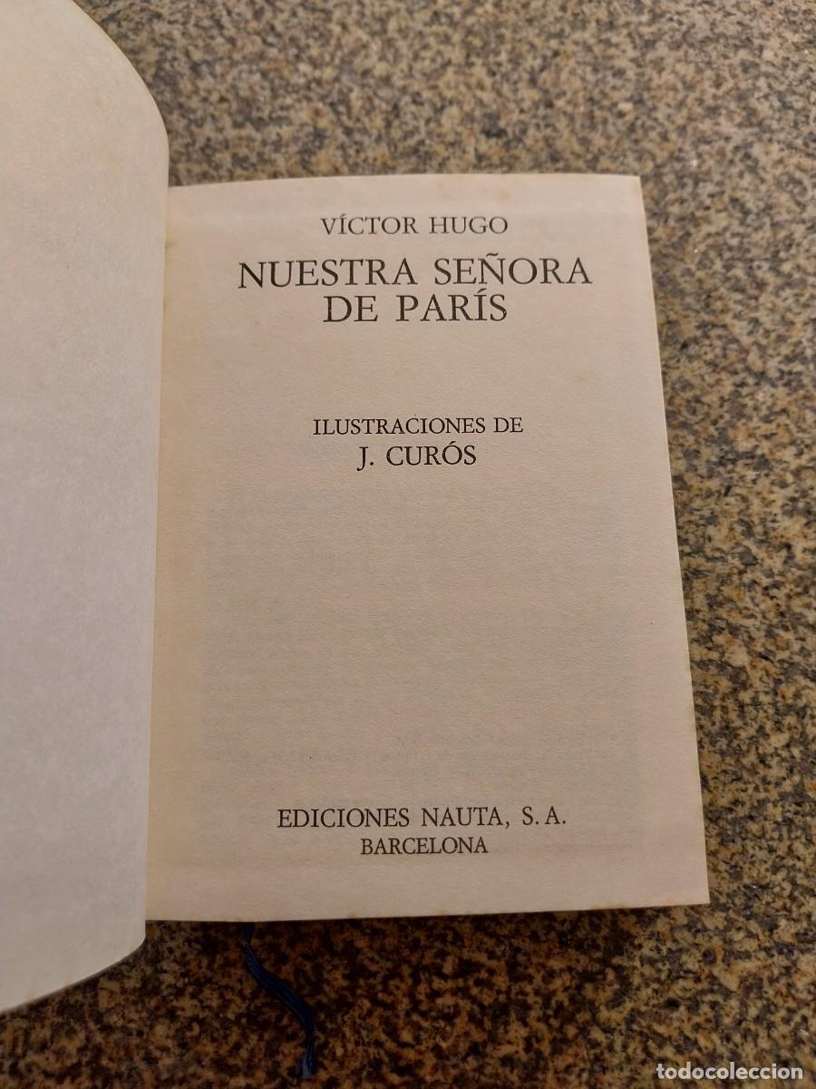 Libros de segunda mano: NUESTRA SE&Ntilde;ORA DE PARIS - -VICTOR HUGO -- NAUTA 1971 --