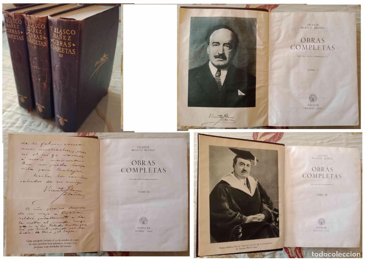 Libros de segunda mano: VICENTE BLASCO IBA&Ntilde;EZ - 3 TOMOS editados en 1958 por AGUILAR