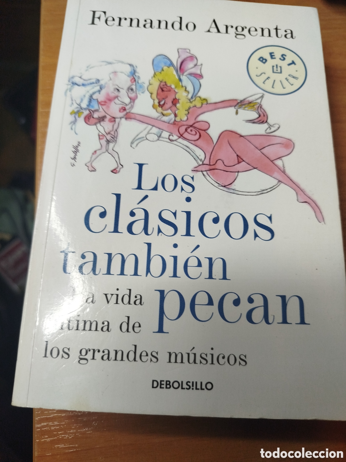 Libros de segunda mano: Los cl&aacute;sicos tambi&eacute;n pecan. Fernando argenta. La vida &iacute;ntima de los grandes m&uacute;sicos