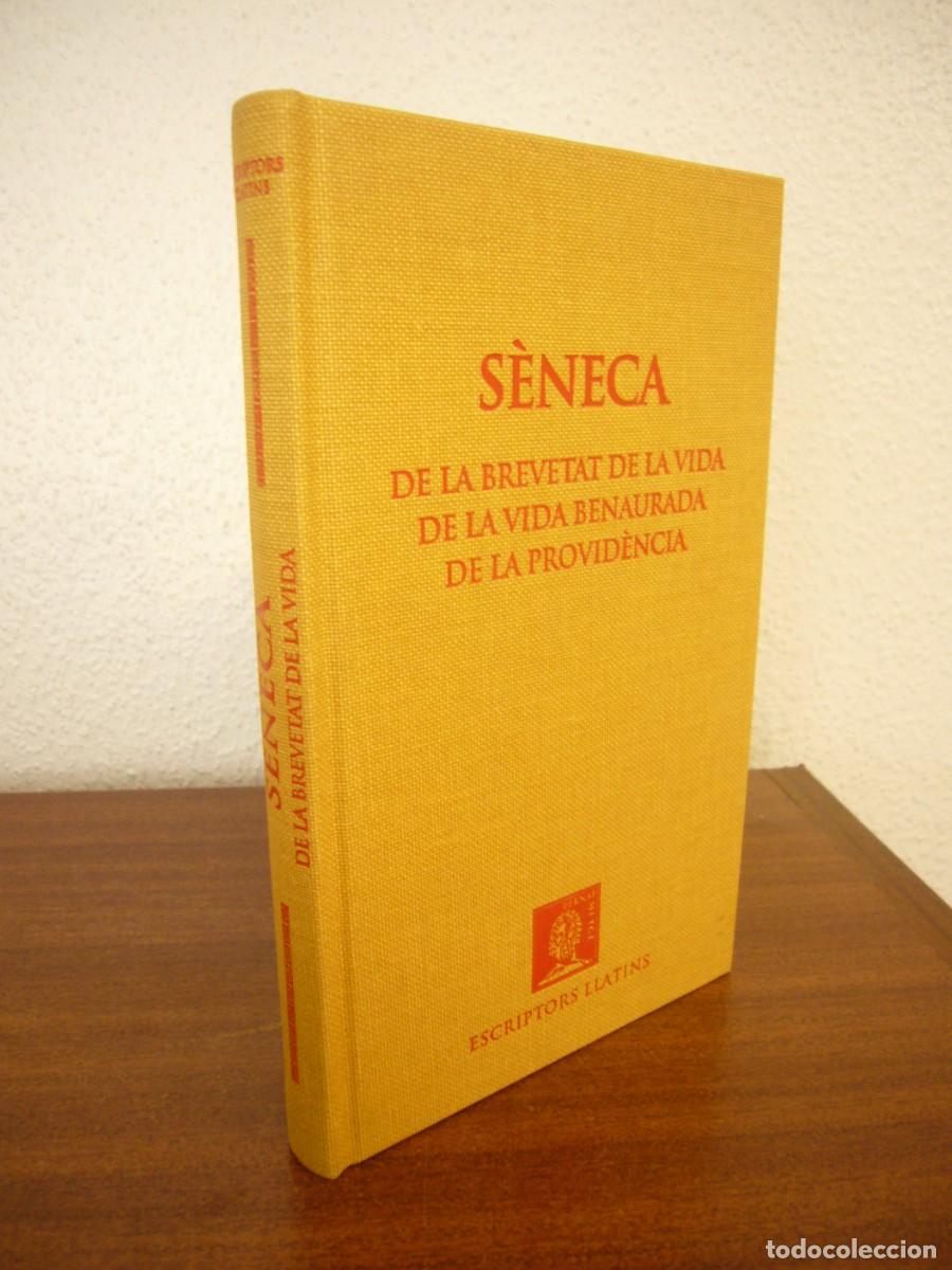 Libros de segunda mano: S&Egrave;NECA: DE LA BREVETAT DE LA VIDA/ DE LA VIDA BENAURADA/ DE LA PROVID&Egrave;NCIA (BERNAT METGE, 2011)