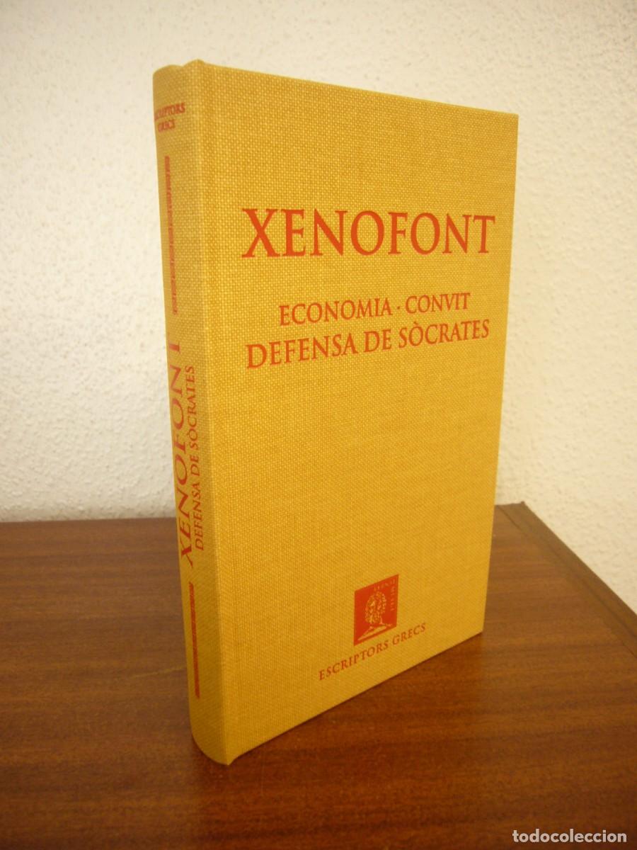 Libros de segunda mano: XENOFONT: ECONOMIA. CONVIT. DEFENSA DE S&Ograve;CRATES (BERNAT METGE, 2012) IGUAL QUE NOU
