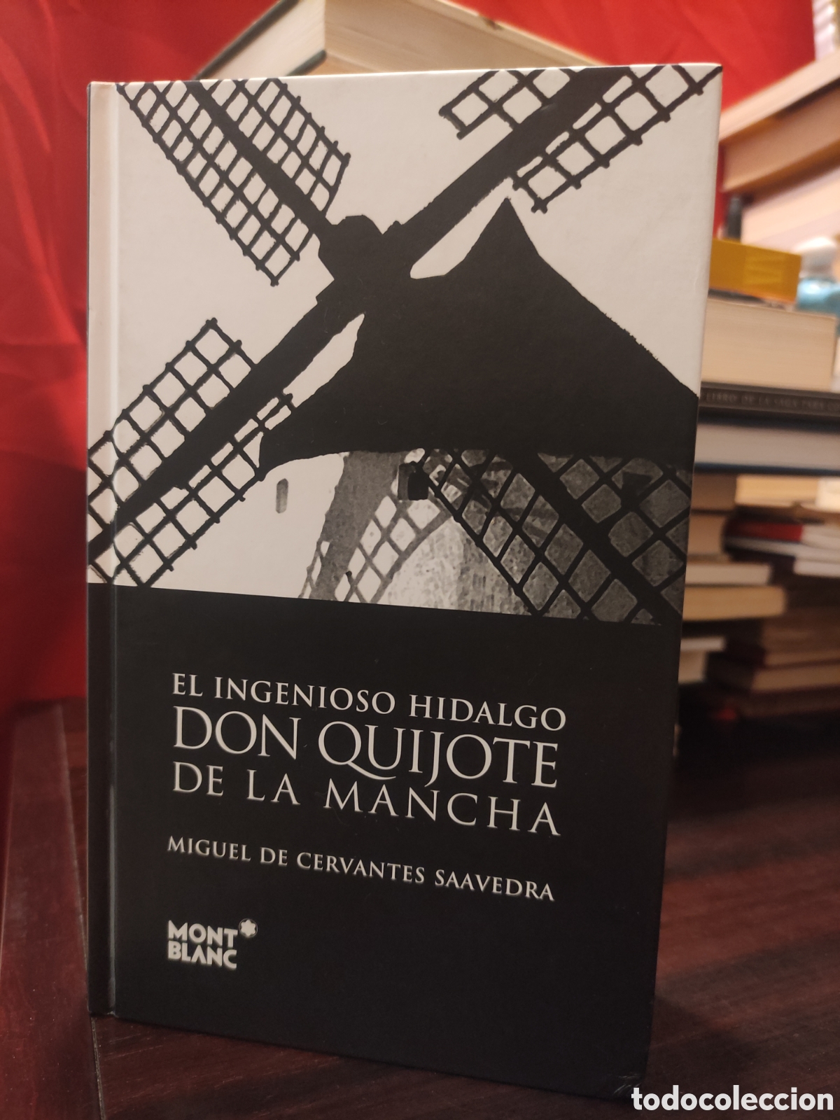 Libros de segunda mano: EL INGENIOSO HIDALGO DON QUIJOTE DE LA MANCHA - MIGUEL DE CERVANTES SAAVEDRA - edici&oacute;n de MONTBLANC