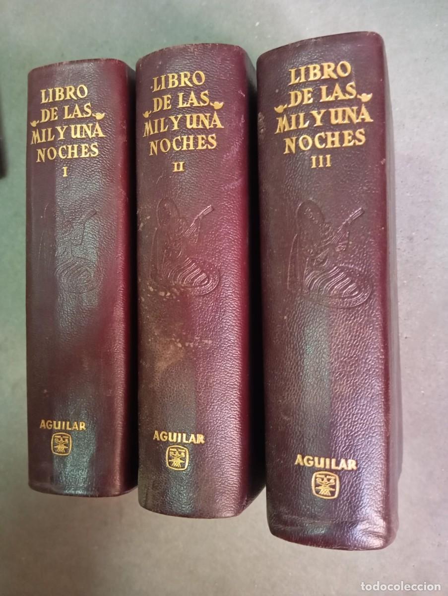 Libros de segunda mano: Libro de las mil y una noches I, II y III / An&oacute;nimo (Trad. Rafael Cansinos Assens) / Aguilar, 1961