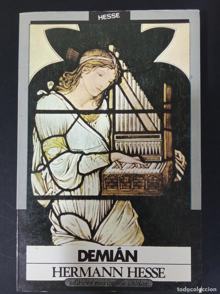 Libros de segunda mano: HERMANN HESSE.- Demian. Editores Mexicanos Unidos (1991). Traducci&oacute;n de Luis L&oacute;pez Ballesteros. 19 c