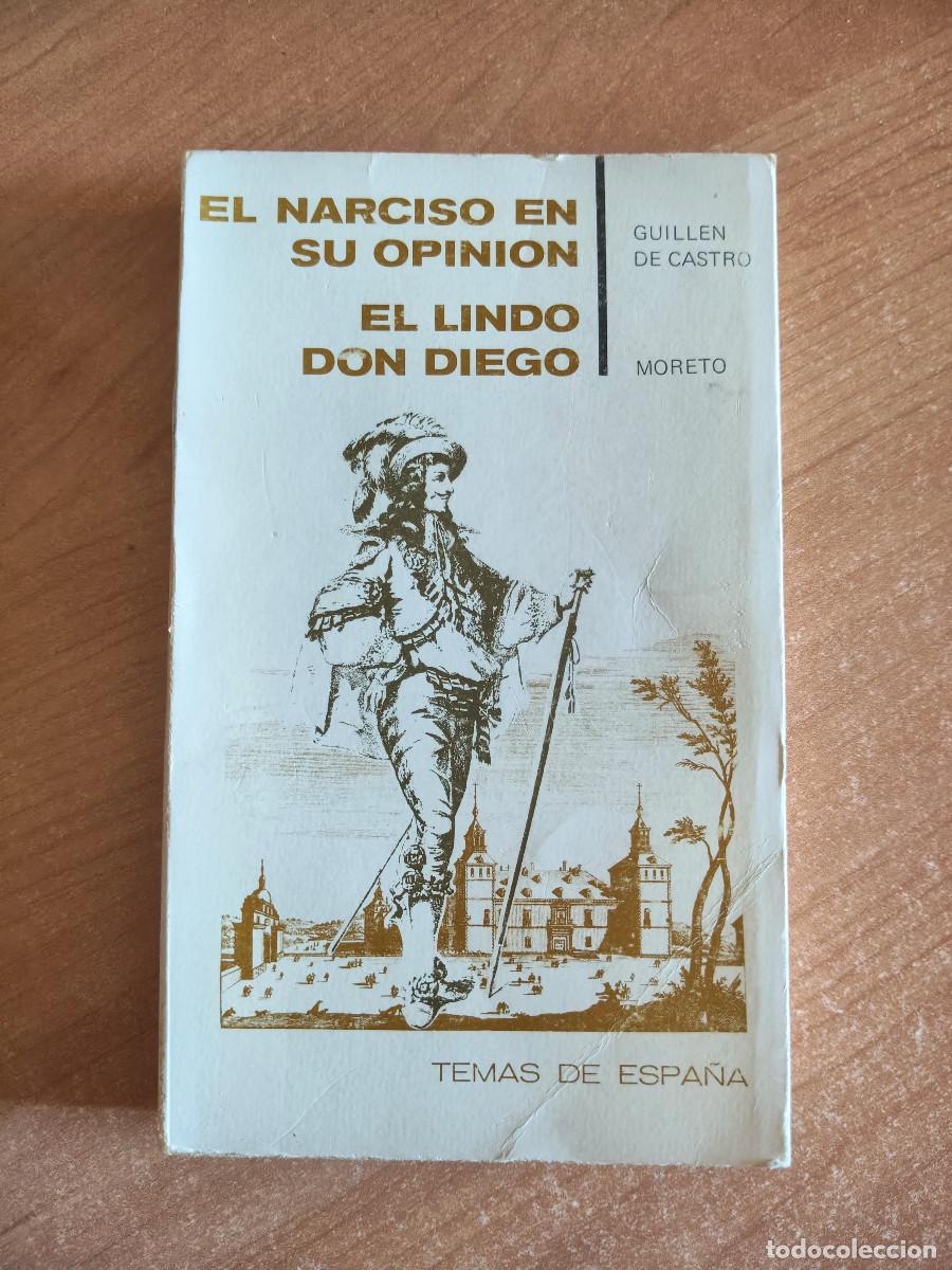 Gebrauchte B&uuml;cher: El narciso en su opini&oacute;n - Guill&eacute;n de Castro - El lindo Don Diego - Moreto - Temas de Espa&ntilde;a, 1968