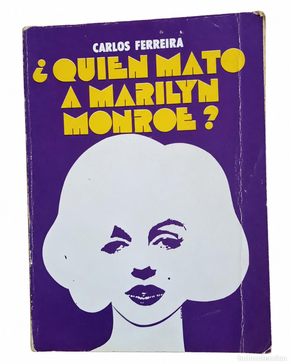 Libros de segunda mano: &iquest;Qui&eacute;n mat&oacute; a Marilyn Monroe? - Carlos Ferreira - LM