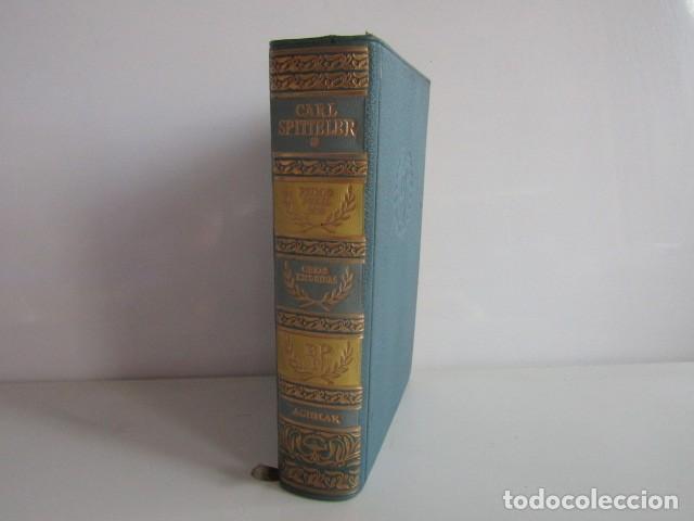 Libros de segunda mano: LIBRO - Carl Spitteler - Obras Escogidas - Editorial Aguilar 1959 - Biblioteca Premios Nobel