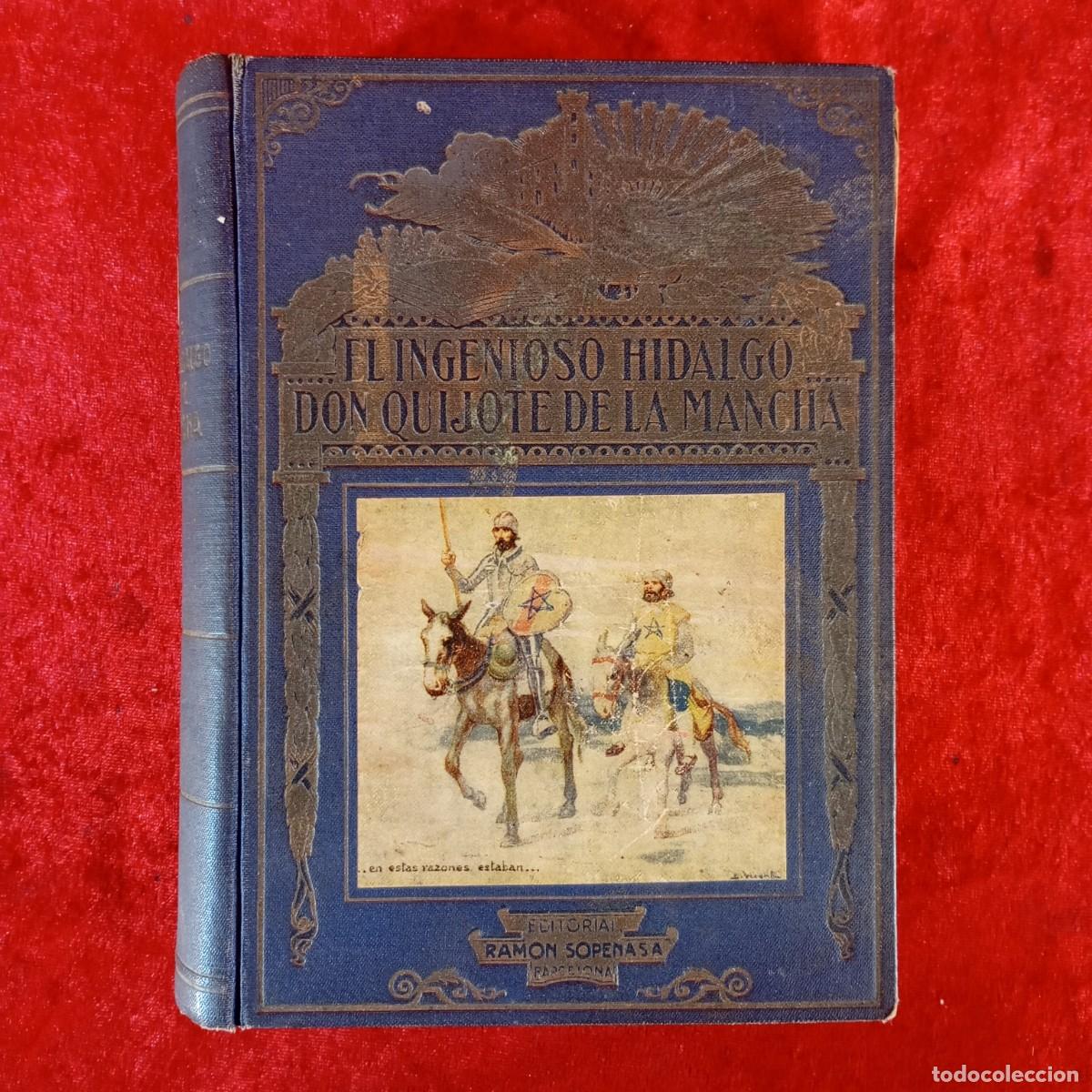 Libros de segunda mano: EL INGENIOSO HIDALGO, DON QUIJOTE DE LA MANCHA - M. DE CERVANTES SAAVEDRA - ED. RAM&Oacute;N SOPENA / 787