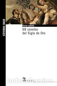 Libros de segunda mano: 68 sonetos del Siglo de Oro - varios autores Varios Autores