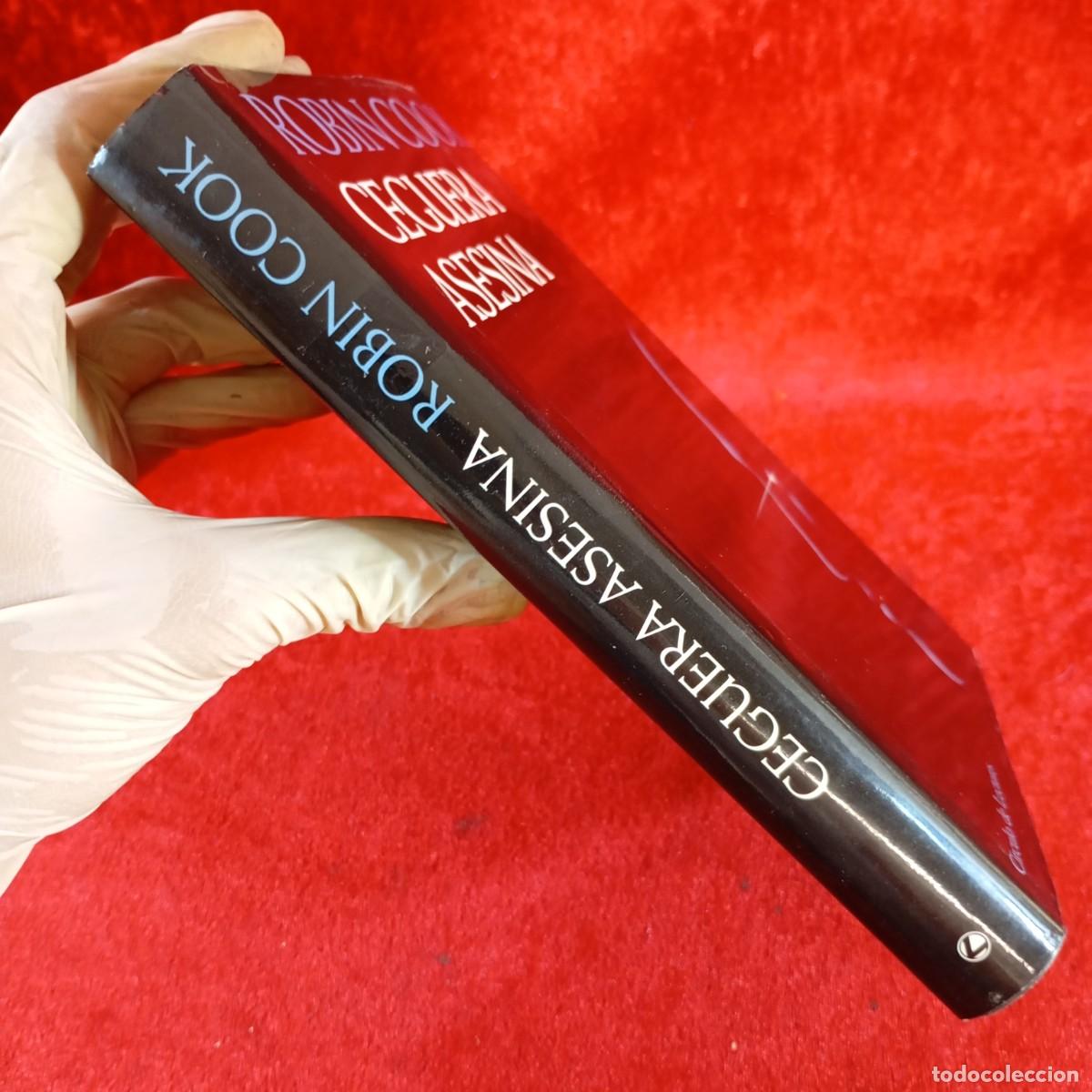 Libros de segunda mano: ROBIN COOK - CEGUERA ASESINA - C&Iacute;RCULO DE LECTORES / 947 - Foto 3