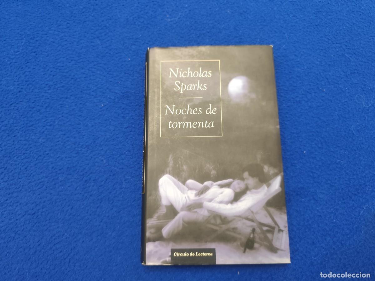 Libros de segunda mano: Noches de Tormenta Nicholas Sparks C&iacute;rculo de Lectores 2006 - Foto 1